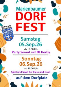 Plaket des Dorffestes: Party am Samstag den 5. September ab 19 Uhr. Am Sonntag den 6. September gibt es Spiel und Spaß für Klein und Groß!